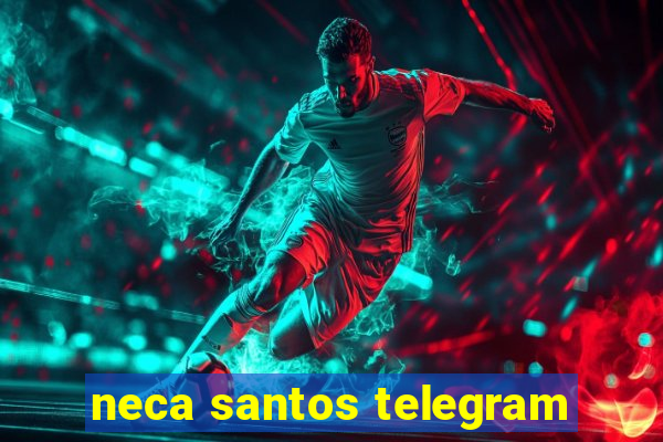 neca santos telegram